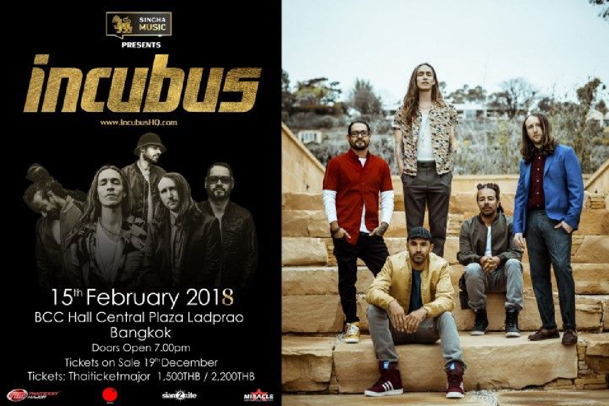 Incubus Live in Bangkok วงร็อกระดับโลกที่ทุกคนรอคอย Incubus Live in Bangkok วงร็อกระดับโลกที่ทุกคนรอคอย