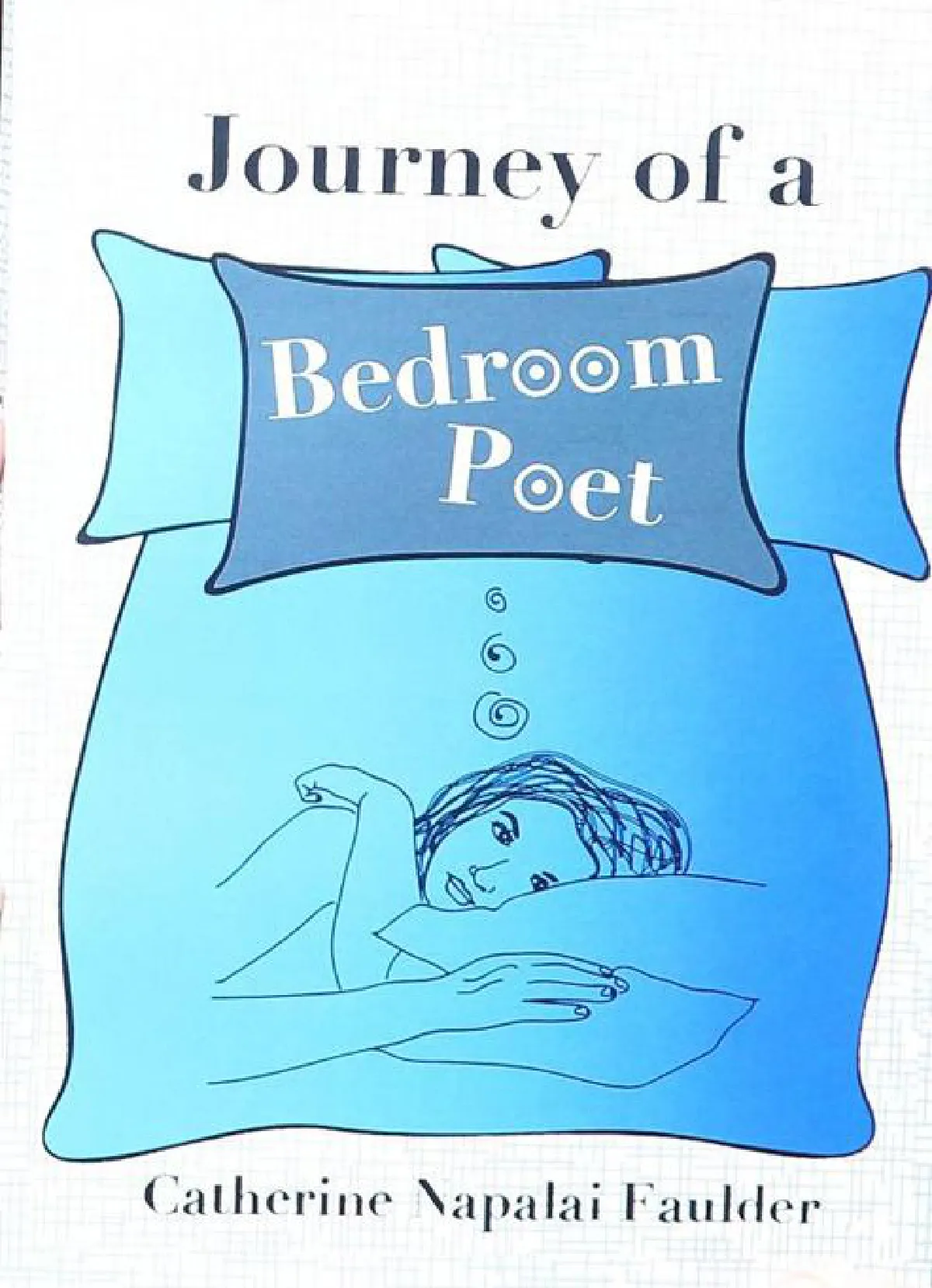 กวีในห้องนอน กับ การเดินทางจิตใจ