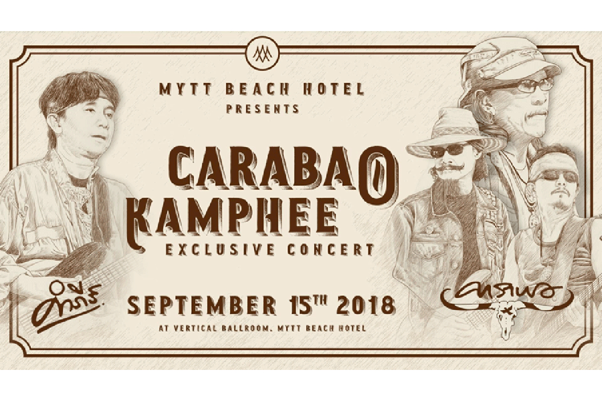 MYTT Beach Hotel Pattaya Presents "Carabao & Kamphee Exclusive Concert" MYTT Beach Hotel Pattaya Presents "Carabao & Kamphee Exclusive Concert"