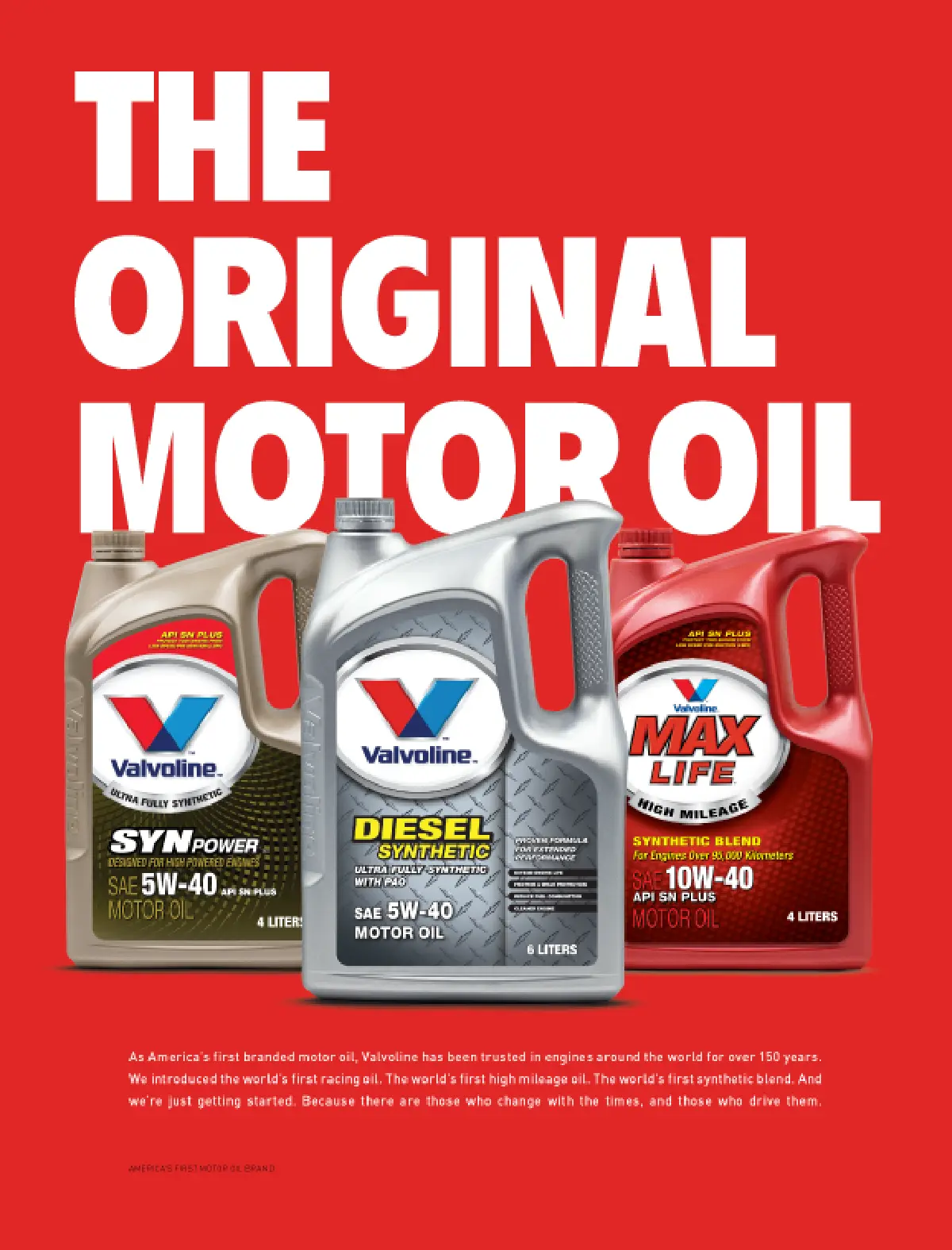 VALVOLINE TO THE WORLD: WE ARE ‘THE ORIGINAL’
