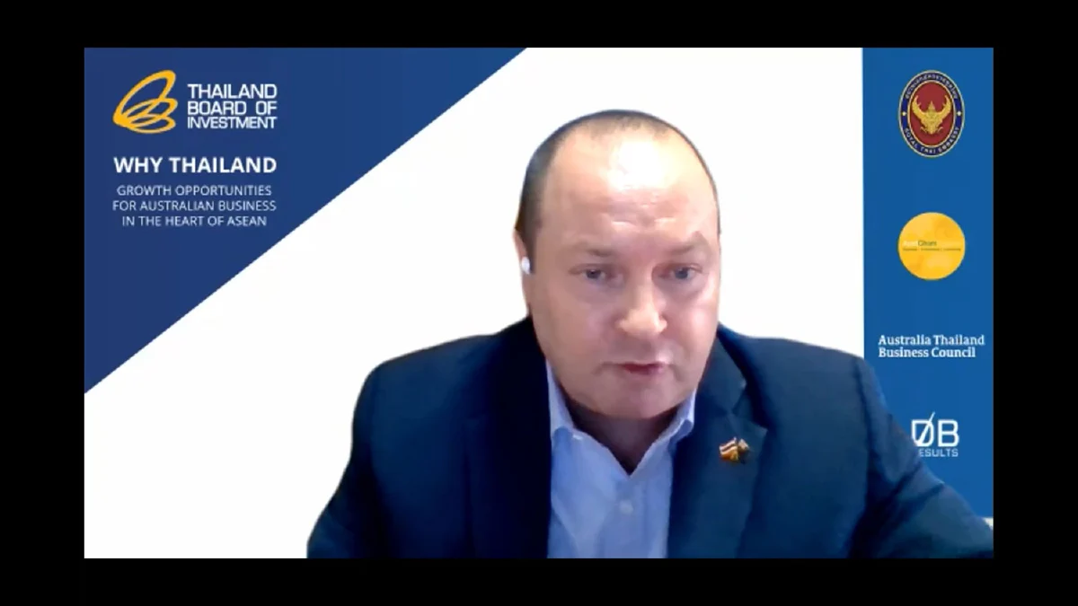 บีโอไอ ออสเตรเลีย จัดสัมมนาออนไลน์ Why Thailand: Growth Opportunities for Australian Business in the Heart of ASEAN