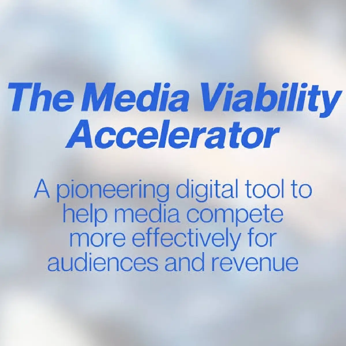 “Media Viability Accelerator” แพลตฟอร์มดิจิทัลช่วยการเงินสื่ออิสระทั่วโลก