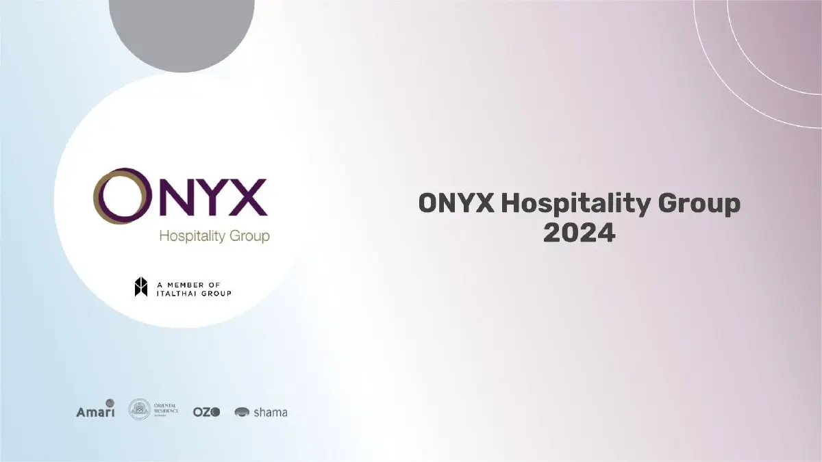 "ออนิกซ์" ลงทุนเกือบ 5 พันล้าน รีโนเวต-เปิดใหม่ 4 โรงแรมไทย