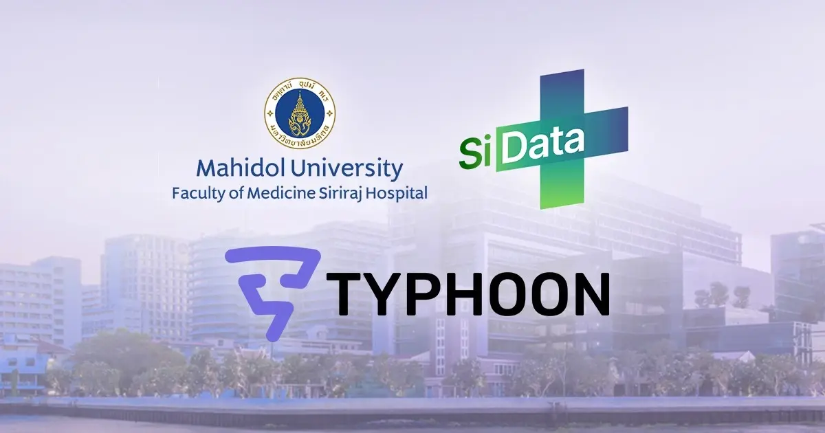 Si Data+ และ RISA สู่การใช้ AI Typhoon ในศิริราชและภาคการศึกษา
