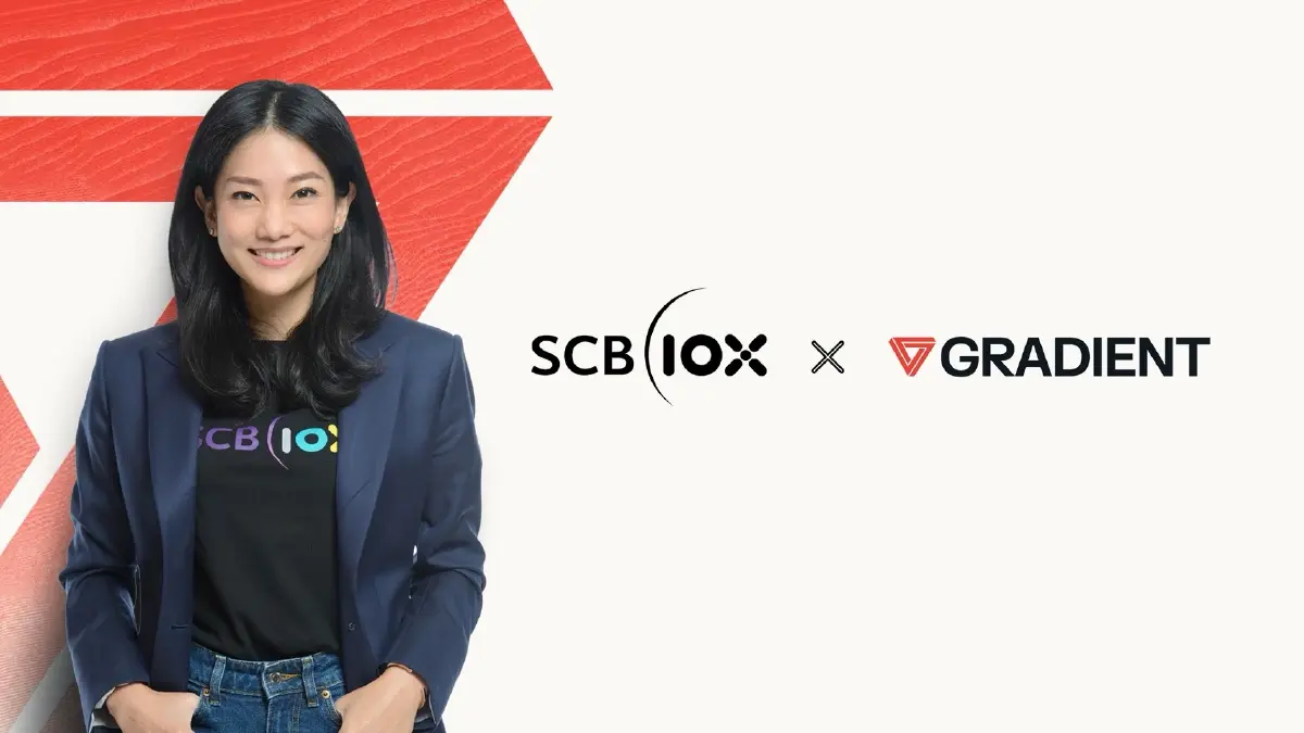 SCB 10X รุกคืบ AI ระดับโลก! ลงทุนใน Gradient Fund V เดินหน้าปั้น Ecosystem ปัญญาประดิษฐ์