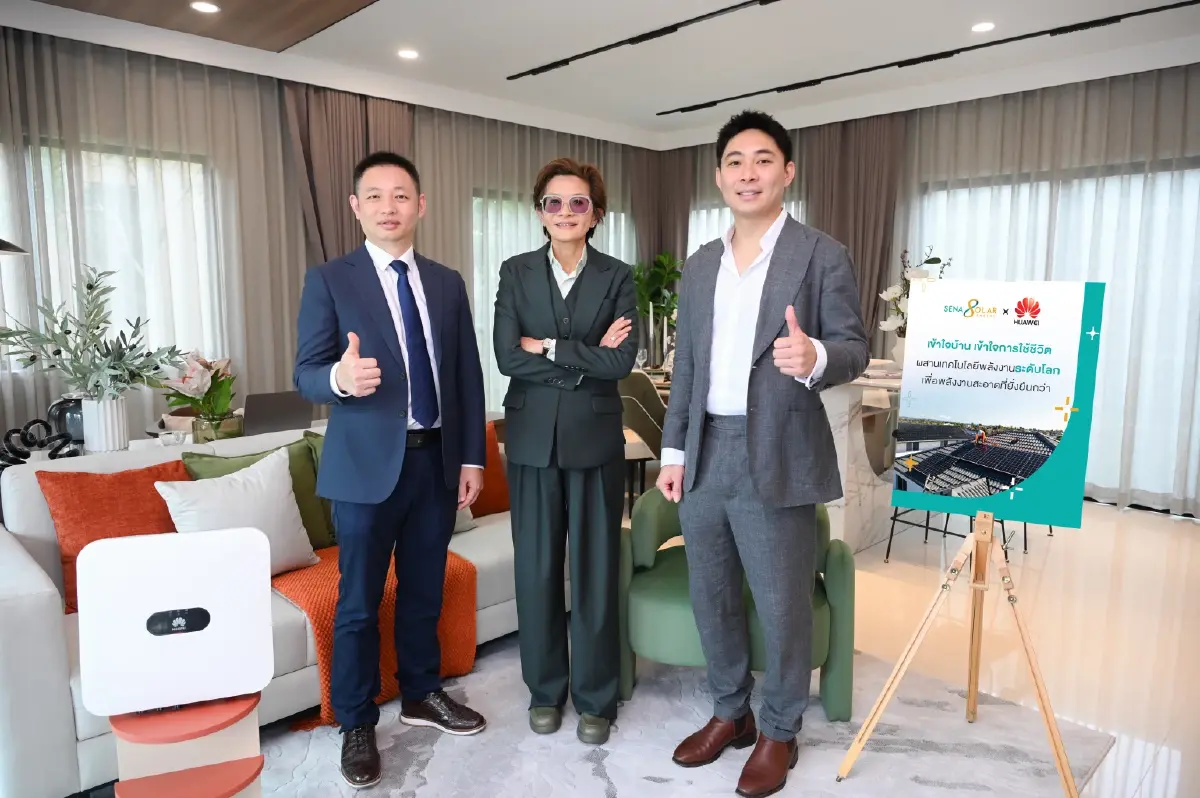 SENA Solar จับมือ Huawei รุกกรีนไลฟ์สไตล์ ต่อยอดโซลาร์ครบวงจร