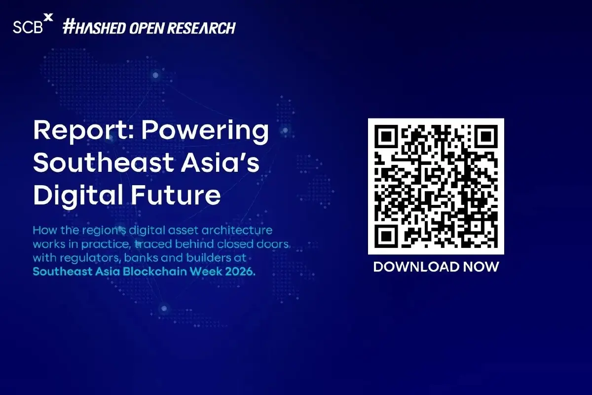 SCBX ผนึก Hashed Open Research เปิดตัวรายงานสำคัญ ชี้ทิศทางอนาคตการเงินดิจิทัลแห่งภูมิภาคเอเชียตะวันออกเฉียงใต้