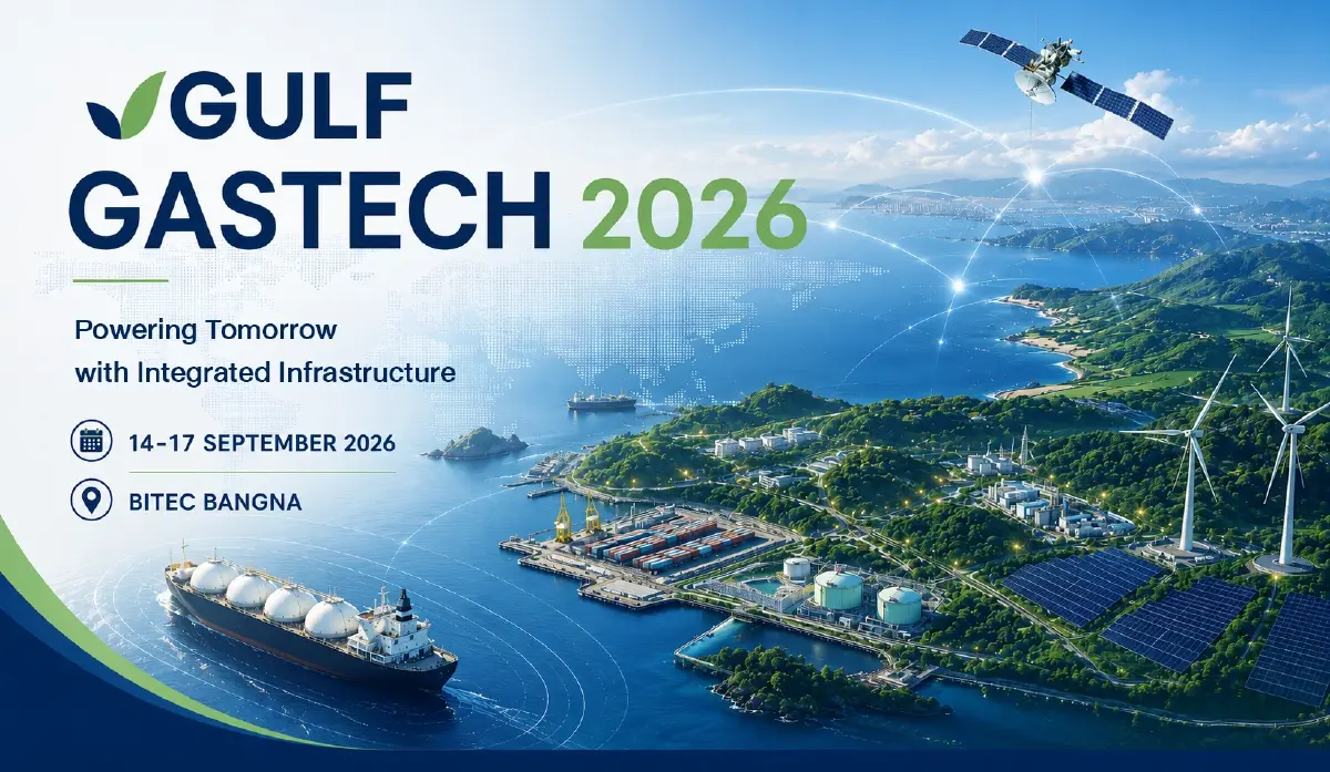 Gastech 2026 เปิดโจทย์ใหม่ “พลังงานมั่นคง” ถึง “ไฟฟ้า” ต้องรับมือโลก AI