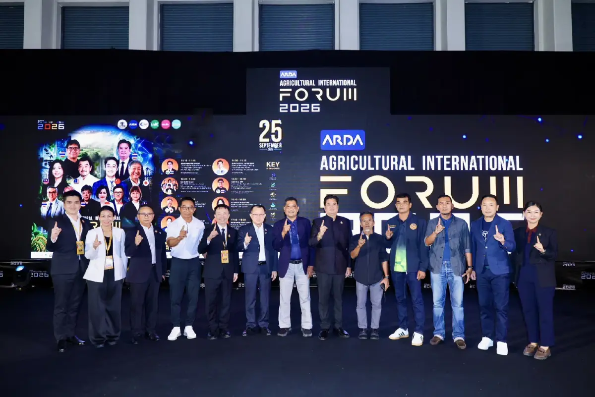 โลกเกษตรเปลี่ยนเกม! ARDA เปิดเวทีนานาชาติ ดันไทยสู่เกษตรแห่งอนาคต