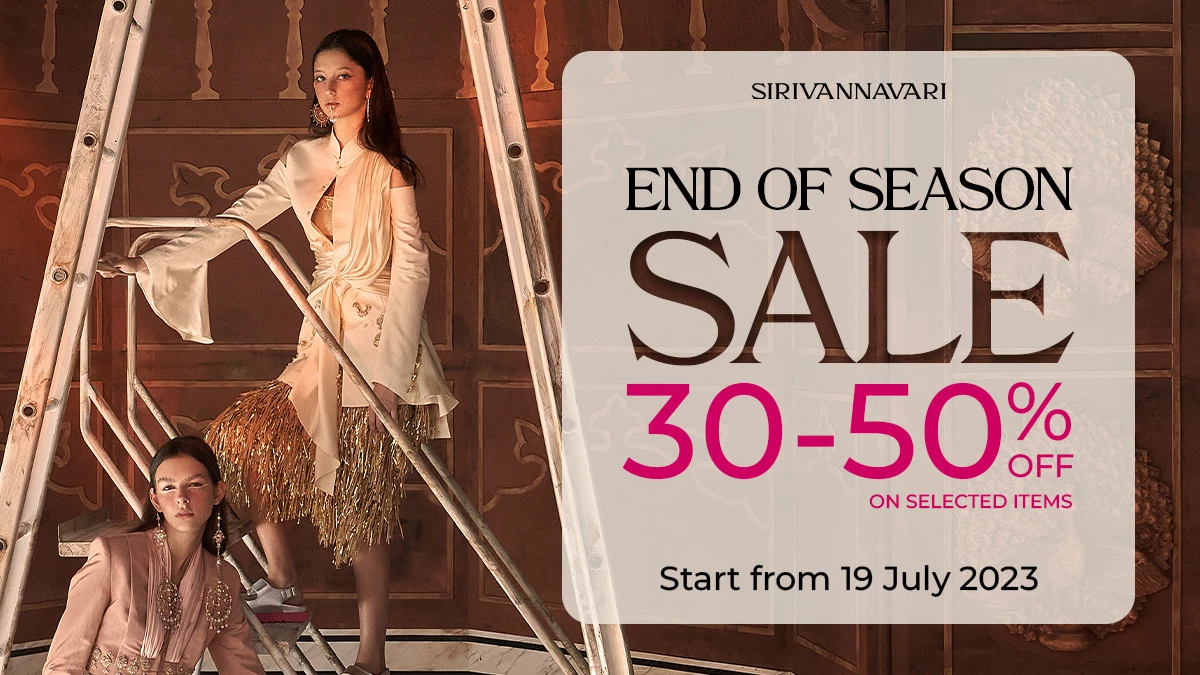 เริ่มแล้ว SIRIVANNAVARI END OF SEASON SALE เริ่มแล้ว SIRIVANNAVARI END OF SEASON SALE