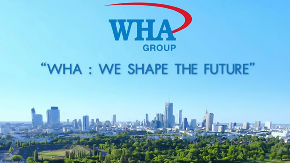 WHA: WE SHAPE THE FUTURE ที่มุ่งมั่นการเป็นผู้สร้าง ความเจริญ อาชีพ และรายได้ WHA: WE SHAPE THE FUTURE ที่มุ่งมั่นการเป็นผู้สร้าง ความเจริญ อาชีพ และรายได้