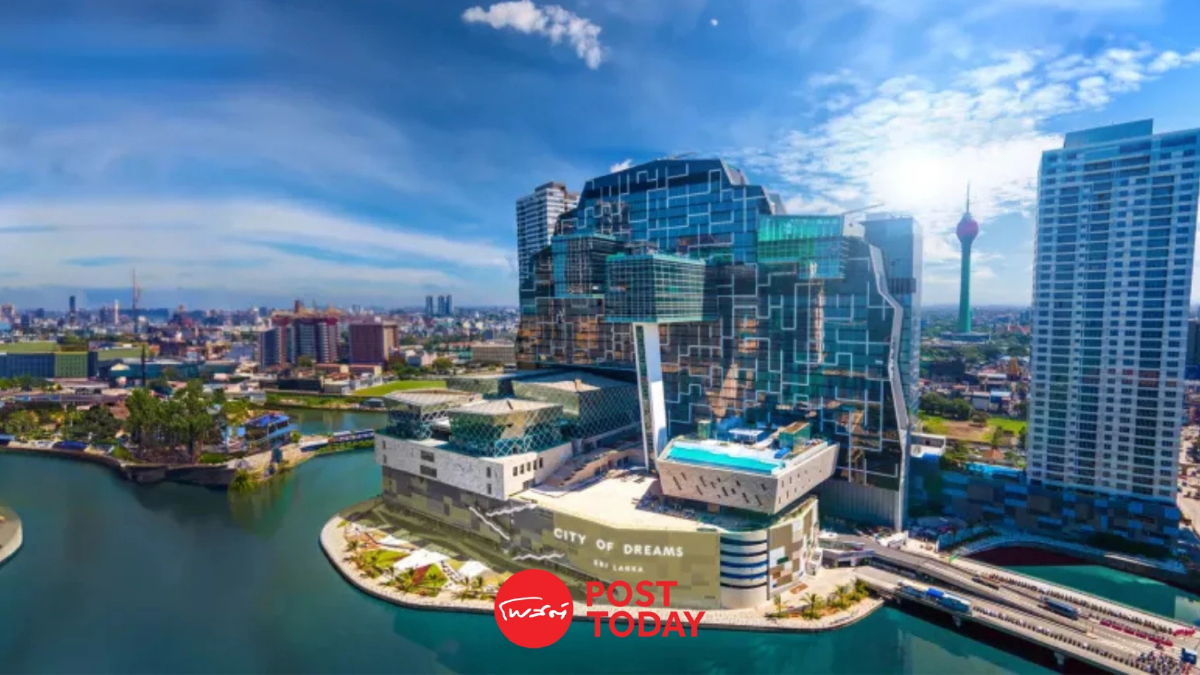 City of Dreams Sri Lanka ความท้าทายของรีสอร์ตครบวงจรในเอเชียใต้ City of Dreams Sri Lanka ความท้าทายของรีสอร์ตครบวงจรในเอเชียใต้