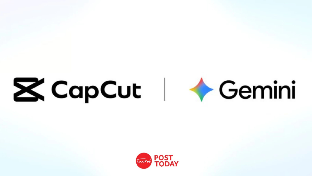 Gemini ดึง CapCut เสริมทัพ ขยายขีดความสามารถแต่งภาพและวิดีโอ
