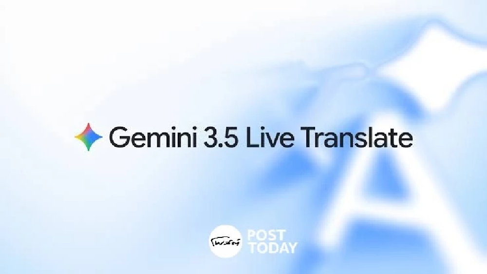 Gemini 3.5 Live Translate โมเดล AI แปลภาษาเรียลไทม์ รองรับ 70 ภาษา Gemini 3.5 Live Translate โมเดล AI แปลภาษาเรียลไทม์ รองรับ 70 ภาษา