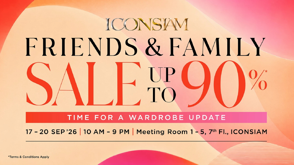 ไอคอนสยาม จัดงานมหาปรากฏการณ์แฟชั่นเซลล์แห่งปี “ICONSIAM Friends & Family Sale 2026” ไอคอนสยาม จัดงานมหาปรากฏการณ์แฟชั่นเซลล์แห่งปี “ICONSIAM Friends & Family Sale 2026”