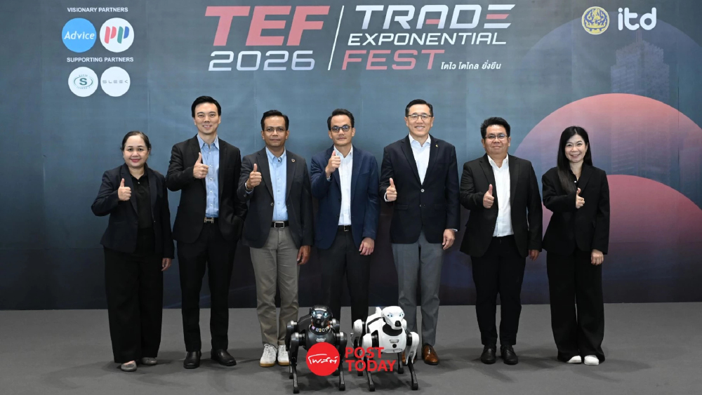 TEF 2026 ชี้ผู้ประกอบการไทยต้องเร่งยกระดับธุรกิจ รับการแข่งขันตลาดโลก