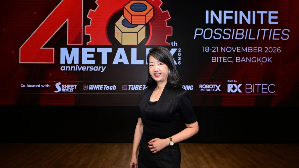 “METALEX 2026” ฉลองครบรอบ 40 ปี ชูแนวคิด “Infinite Possibilities” เปิดประตูสู่อนาคตการผลิตไร้ขีดจำกัด